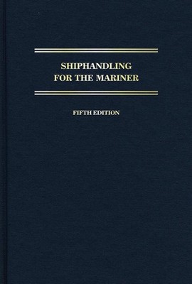 Shiphandling for the Mariner by Daniel E. MacElrevey (English) Hardcover Book