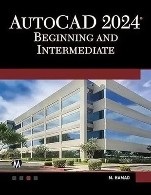 AutoCAD 2024 Beginning and Intermediate | Munir Hamad | Englisch | Taschenbuch