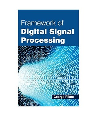 Framework of Digital Signal Processing