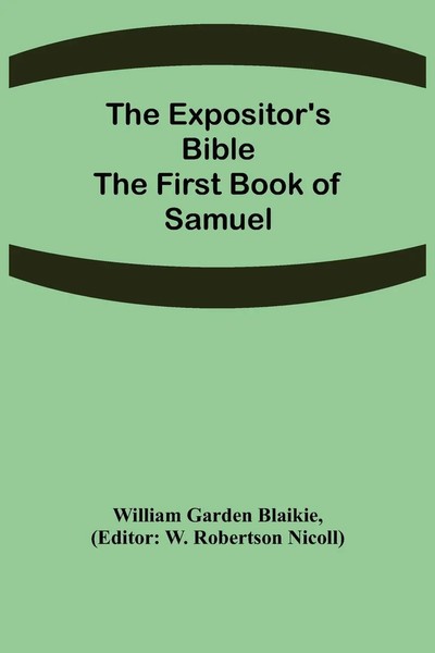 William Garden Blaikie | The Expositor's Bible | Taschenbuch | Englisch (2021)-image