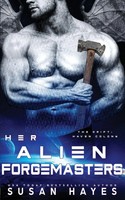 Susan Hayes | Her Alien Forgemasters | Taschenbuch | Englisch (2025)