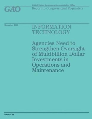 Information Technology: Agencies Need to Strengthen Oversight of Multibillion Do