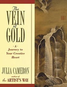 The Vein of Gold von Julia Cameron | Buch | Zustand sehr gut