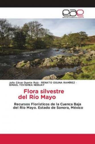 Thumbnail - Flora Silvestre Del Río Mayo Recursos Florísticos De La Cuenca Baja