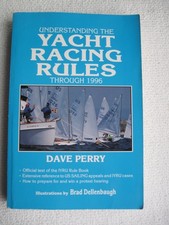 Understanding the Yacht Racing Rules, 1993-96 By Perry, Dane Dan