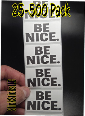 ''BE NICE'' stickers 25-500Pack decals labels kindness positive wholesome kind