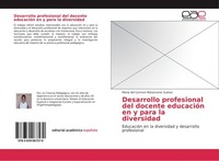 Desarrollo Profesional Del Docente EducacióN En Y Para La Diversidad MaríA Del C