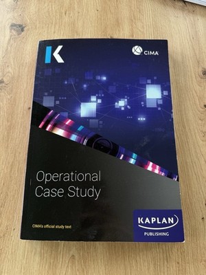 Kaplan Operational Case Study - Study Text Kaplan Publishing