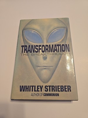 Transformation: The Breakthrough by Whitley Strieber Hardcover 1988 1st Edition