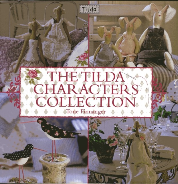 The Tilda Characters Collection: Birds, Bunnies, Angels And Dolls - Image 5