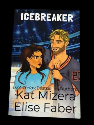 Icebreaker (Gamebreakers Book 1) by Kat Mizera & Elise Faber PB Book