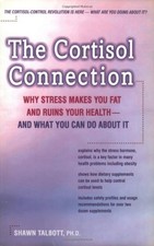 CORTISOL CONNECTION, Shawn Talbott