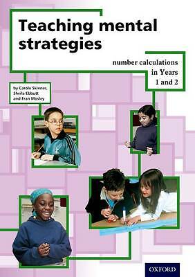 Teaching Mental Strategies Years 1 & 2 by Skinner, Carole, Ebbutt, Sheila, Mosl