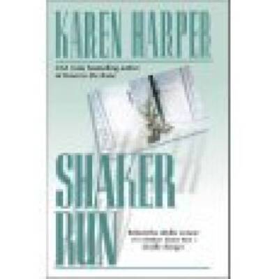 Shaker Run - Hardcover By Harper, Karen - GOOD