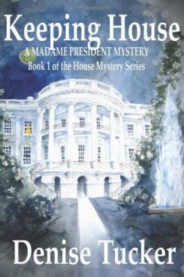Keeping House - Paperback By Tucker, Denise - GOOD