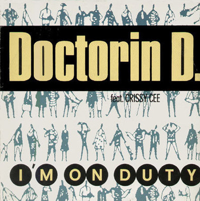 DOCTORIN D - I'm On Duty - Logic - 1989 - Ger - 612 078