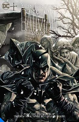 Batman: Noel by Bermejo, Lee [Hardcover]