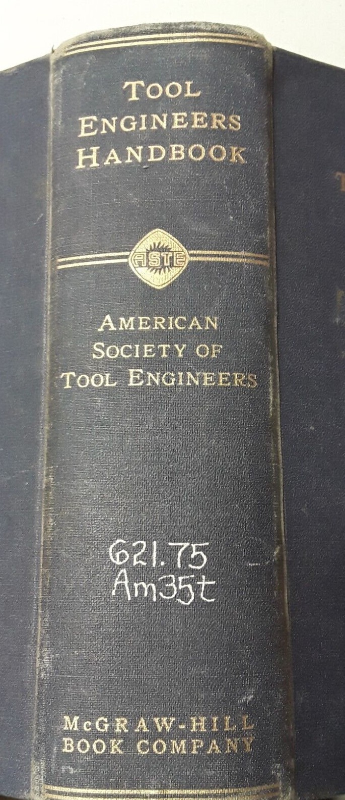 Tool Engineers Handbook ASTE McGraw-Hill  Vin 1949 HB G 220901