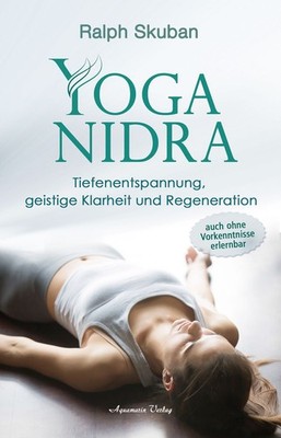 Yoga-Nidra Tiefenentspannung, geistige Klarheit und Regeneration   Auch ohne ...
