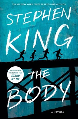 Stephen King / The Body /  9781982103538
