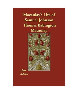 Macaulay's Life of Samuel Johnson, Thomas Babington Macaulay