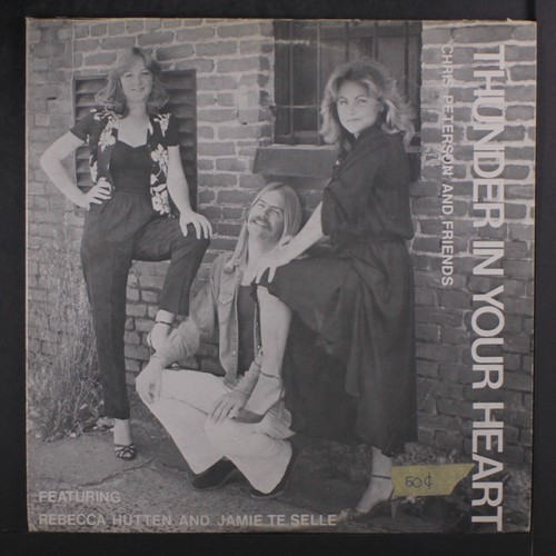 CHRIS PETERSON & FRIENDS: thunder in your heart BUBBA 12" LP 33 RPM Hear!