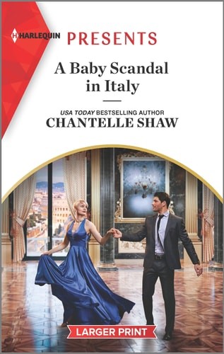 A Baby Scandal in Italy (Harlequin Presents) by Shaw, Chantelle, Acceptable Book