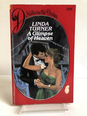 ''A Glimpse of Heaven'' Linda Turner - Silhouette Desire 220 Paperback - FREE P&P