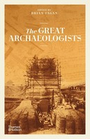 Brian Fagan | The Great Archaeologists | Taschenbuch | Englisch (2022)