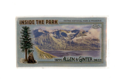 2022 Topps Allen & Ginter Chrome MINI Inside the Park Katmai National #ITP-3