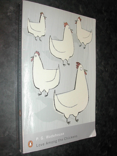 P G WODEHOUSE: Love Among the Chickens PENGUIN Ukbridge GET RICH QUICK SCHEME - Afbeelding 1 van 1