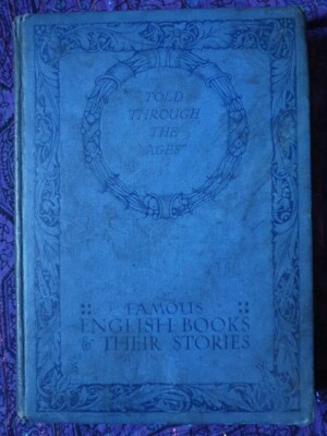 Famous English Books And Their Stories~1920 First Edition Antique Hardback Book