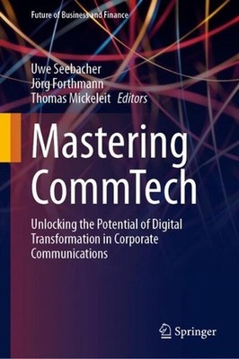 Mastering CommTech: Unlocking the Potential of Digital Transformation in Corpora