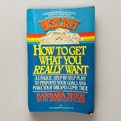 Wishcraft: How to Get What You Really Want