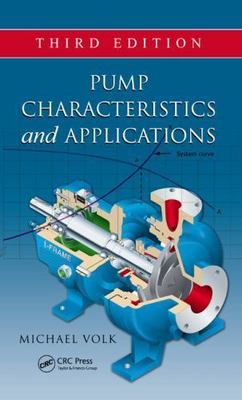 Pump Characteristics and Applications, Hardcover by Volk, Michael, Brand New,...