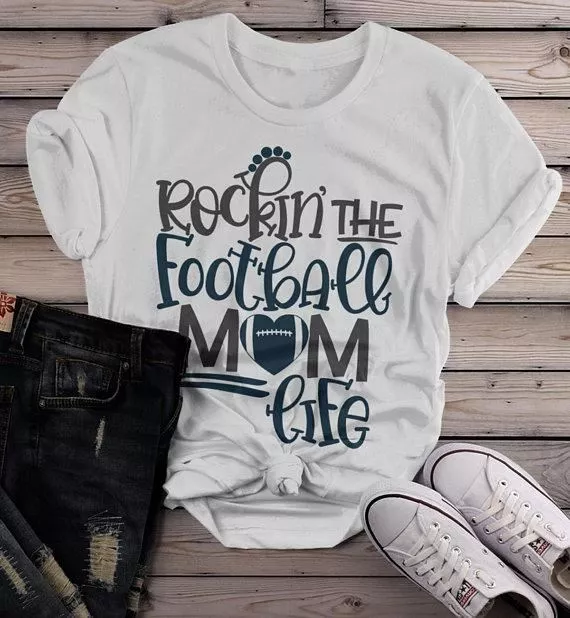 Women s Football Mom T Shirt Rockin The Football Mom Life Tee Game