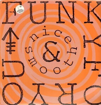 Nice & Smooth Funky For You Vinyl Single 12inch NEAR MINT Fresh