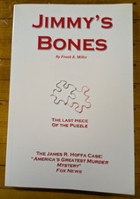 Jimmy's Bones Frank E Miller Last Piece Of The Puzzle Jimmy Hoffa Case Signed