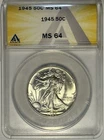 1945 Walking Liberty Half Dollar ANACS MS64 ‼️FULL LUSTER & SHARP DETAILS‼️