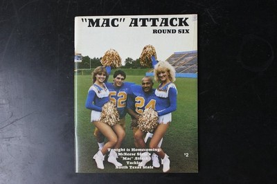 MAC ATTACK Football Program ROUND SIX McNeese State North Texas State Homecoming