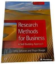 Research Methods for Business : A Skill Building Approach by Bougie, Sekaran