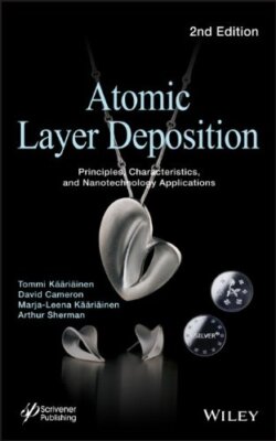 Atomic Layer Deposition: Principles, Characteri, Kääriäinen, -,