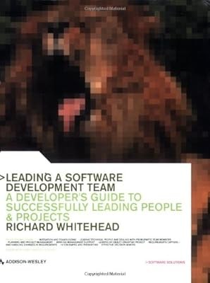 Führen eines Softwareentwicklungsteams: Ein Entwicklerleitfaden für erfolgreiches Führen 