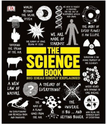 The Science Book: Big Ideas Simply Explained - Paperback By DK - Acceptable