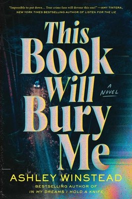 This Book Will Bury Me | Ashley Winstead | englisch