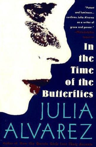 In the Time of the Butterflies by Julia Alvarez (1995, Trade Paperback ...