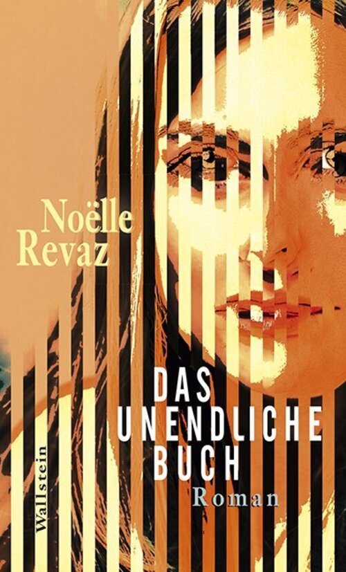 Thumbnail - Noëlle Revaz | Das Unendliche Buch | Buch | Deutsch (2017) | Roman |