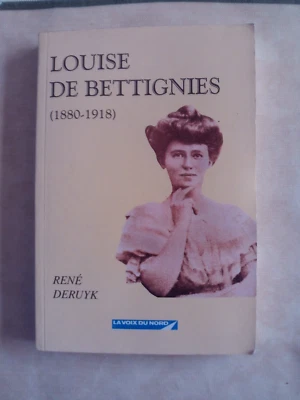 LOUISE DE BETTIGNIES (1880 - 1918) RENE DERUYCK - Photo 1/2