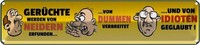 Blechschild 10X46 Cm GerüChte Von Neidern Erfunden Spruch Zitat Deko Geschenk Me