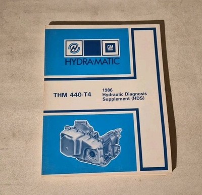GM Pontiac 1986 THM 440 T4 HYDRA-MATIC Transmission Diagnosis Manual